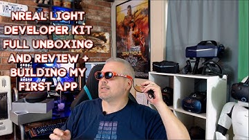 Nreal Light Developer Kit Full Unboxing And Review + Building My First App Tutorial