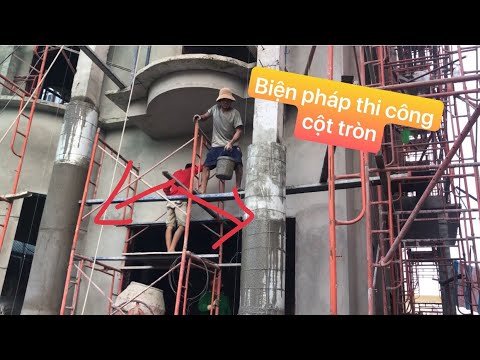 Video Biện pháp thi công cột tròn | Cốp pha cột tròn đơn... - youtube