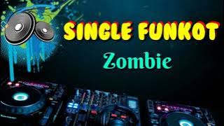 Zombie_ Dennie Rmx_ Single Funkot