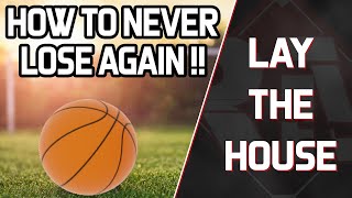 HOW TO NEVER LOSE BETTING BASKETBALL (Works with every league)