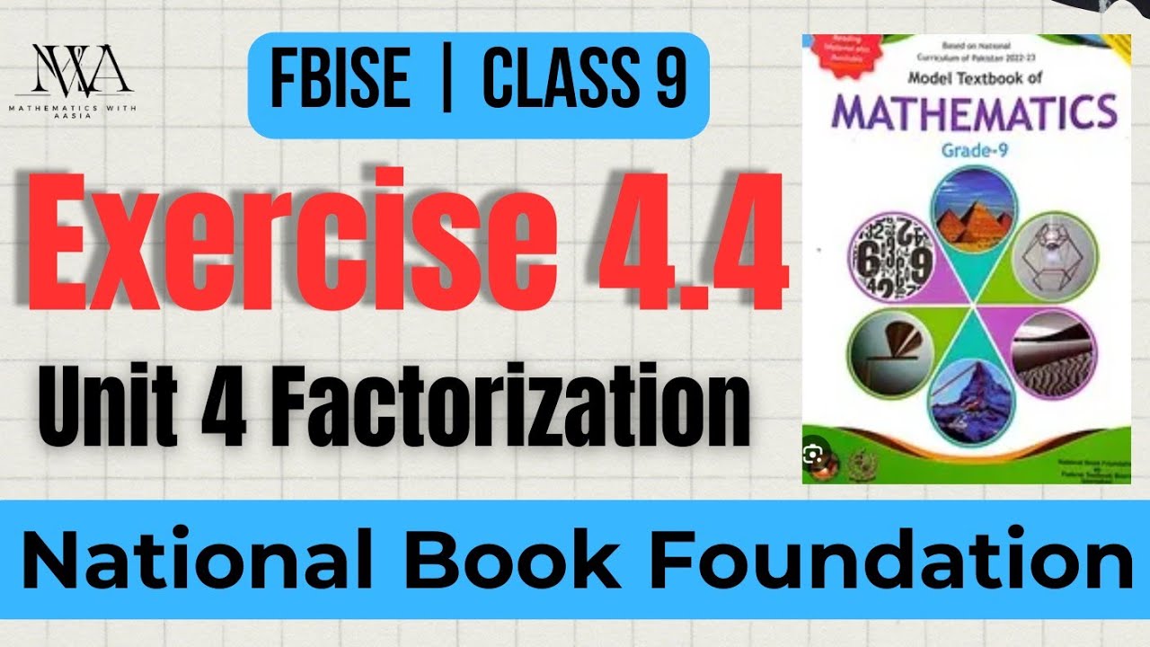 Class 9 | Chapter 4 | Factorization and Algebraic Manipulation ...