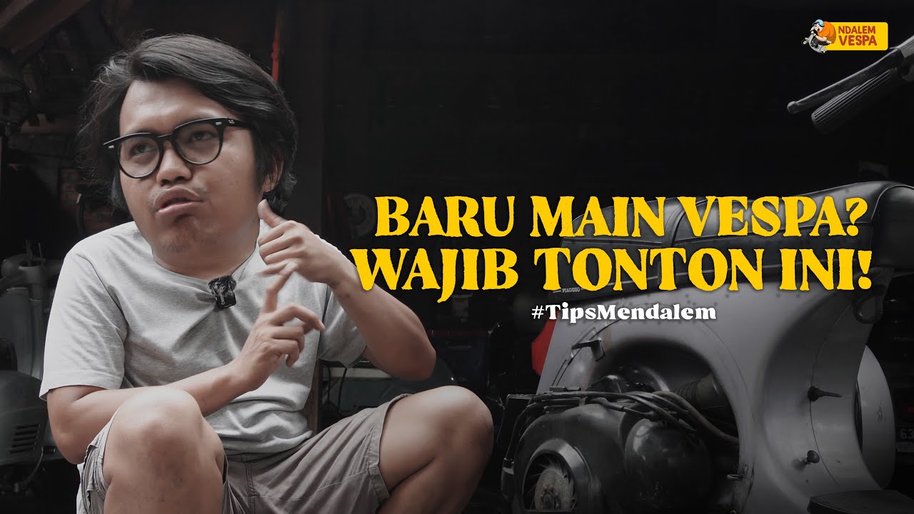 #Tipsmendalem - YANG BARU MAIN VESPA 🛵 INI TIPSNYA ❗❗❗