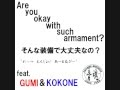 【VOCALOID  GUMI&KOKONE】そんな装備で大丈夫なの？【Original】　Promotion version  daiyamebrothers