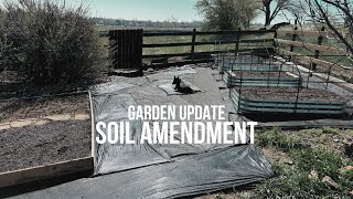 Garden Update - Soil Amendment