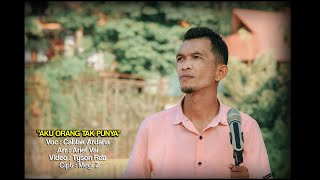 Aku Orang Tak Punya - Cablak Ardana - Cipt.Meggy Z - RDA PRO