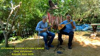 Eyvanina Vardim Eyvani Çamur