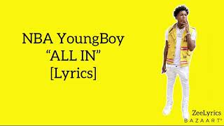 NBA YoungBoy - “ALL IN” [Lyrics]