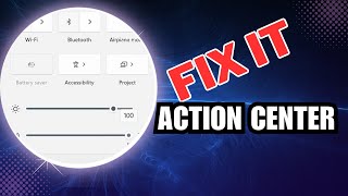 Action Center Not Opening or Working on Windows