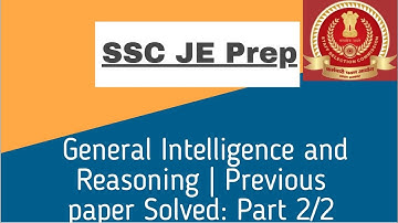 SSC JE | General Intelligence and Reasoning | Previous year paper Solved: Part 2 | 2020
