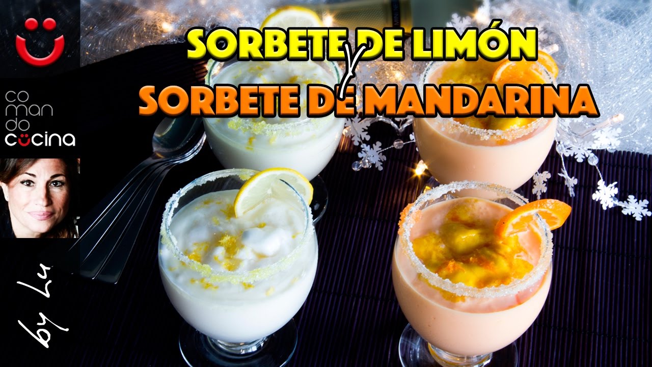 SORBETE DE LIMÓN y SORBETE DE MANDARINA refrescante y digestivo I Comando Cocina