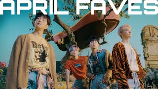 [K-POP THROWBACK SERIES] monthly k-pop favourites | april 2021
