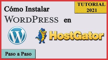 ► Cómo instalar WordPress en HostGator 【2021】