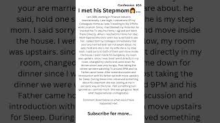 Story 16: I met his stepmom 👩  #storypost #confession #bts