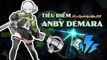 Tiêu điểm Anby Demara - Hồ sơ Người đại diện số 0 | 3Z Việt Nam