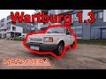 Wartburg 1.3 i prestiżowe opowieści - MotoBieda