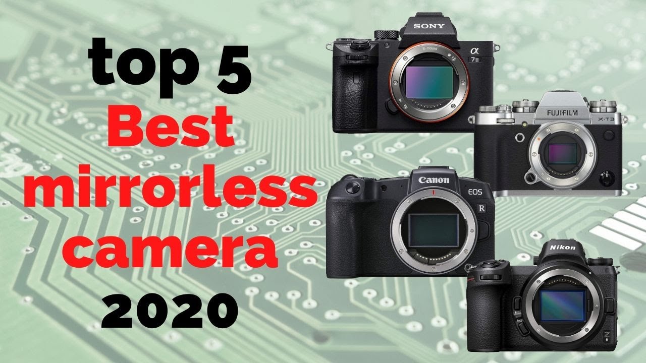 Top 5 Best Mirrorless Camera 2020 - YouTube