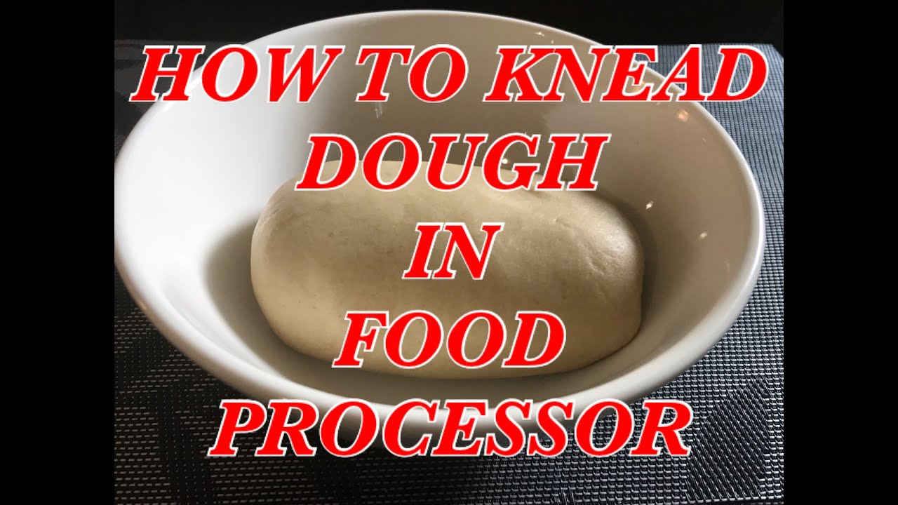 How to Knead Dough in a Food Processor, America's Test Kitchen