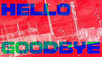 vaultboy - hello, goodbye (Official Lyric Video)