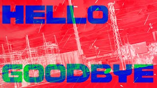 Vaultboy - Hello Goodbye Official Lyric Video