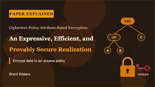 Full Ciphertext-Policy Attribute-Based Encryption: An Expressive, Efficient, and Provably Secure… Update