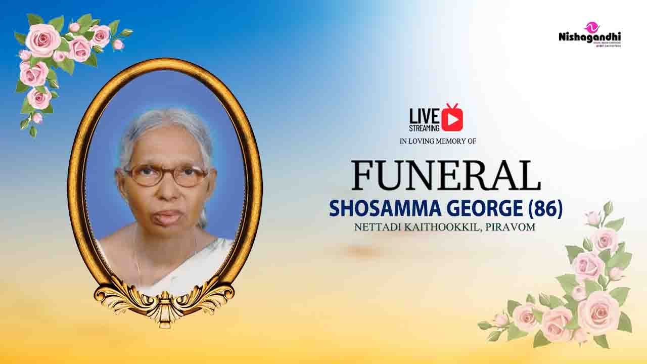 FUNERAL SOSAMMA GEORGE (86) NETTADIYIL KAITHOOKKIL - YouTube