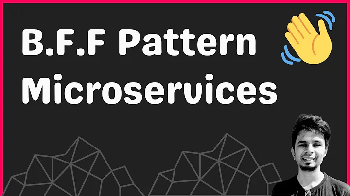 Backend for Frontend Pattern in Microservices