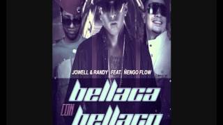 Ñengo Flow Ft Jowell y Randy   Bellaca co Bellaco