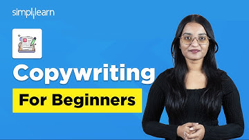 What Is Copywriting? | Copywriting For Beginners | Copywriting Tutorial | Simplilearn