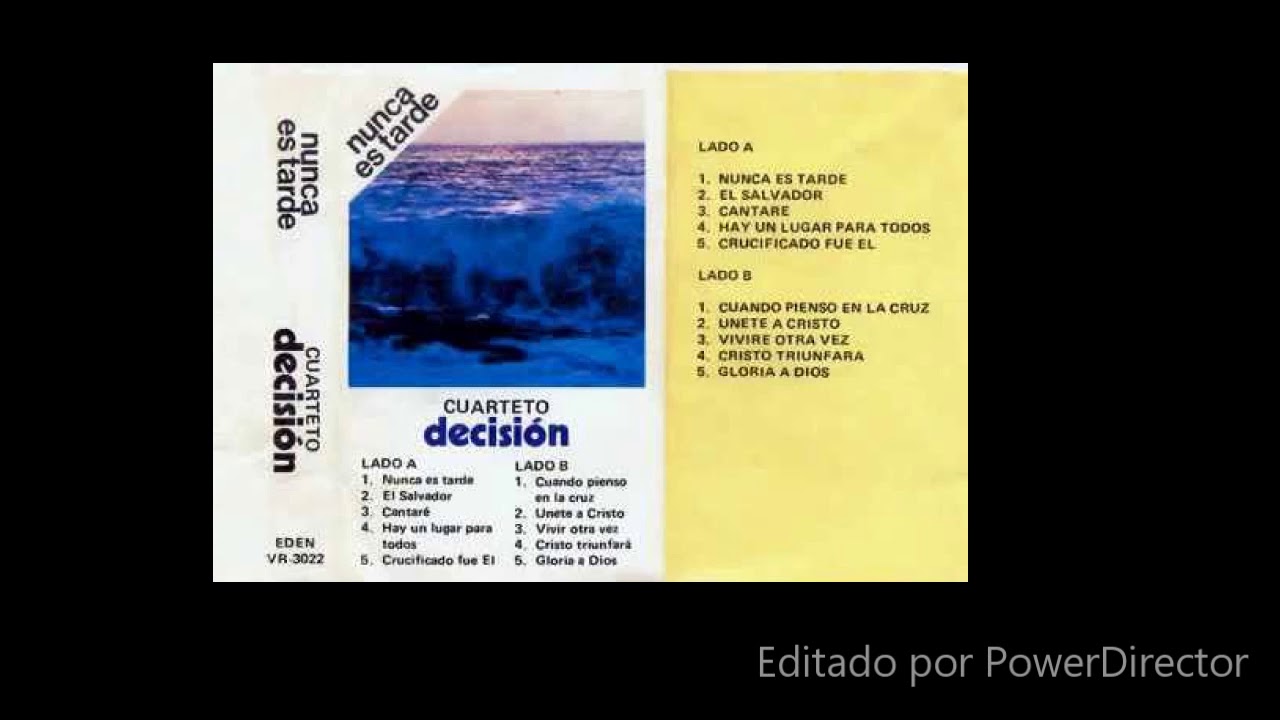 CUARTETO DECISION - NUNCA ES TARDE (1984)