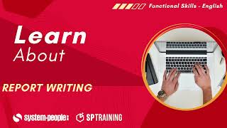 Report Writing - Level 1 & 2 Functional Skills English