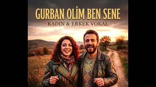 Gurban Olim Ben Sene - Erzurum Halay