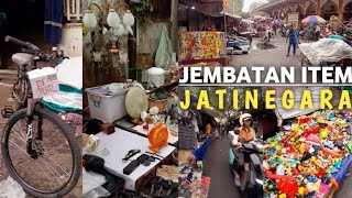 PASAR LOAK JEMBATAN ITEM JATINEGARA