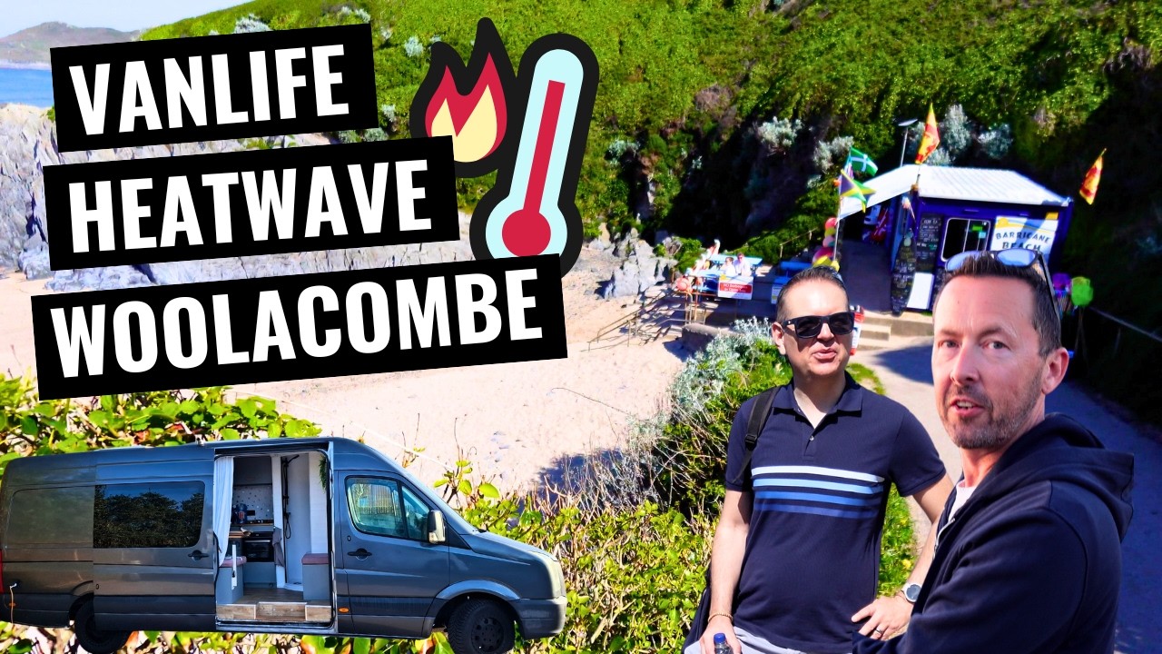 Van Life in Woolacombe Devon: 32°C Heatwave & The Best Hidden Beach Cafe