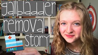 Gallbladder Removal Story