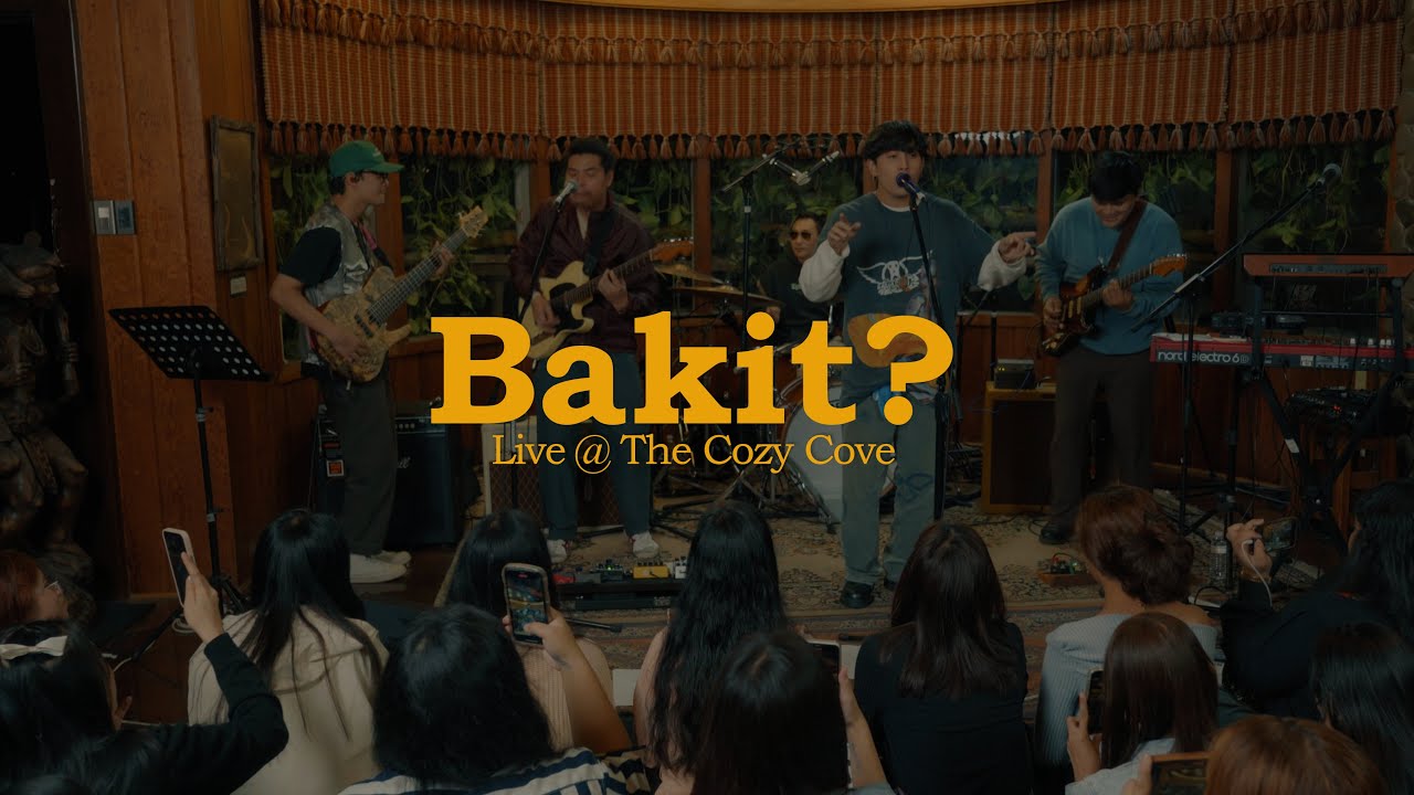 Bakit? (Live at The Cozy Cove) - Maki Bakit? (Live at The Cozy Cove) - Maki