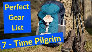Perfect Gear List - 7 Time Pilgrim