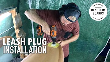 Leash Plug Installation - Surfboard Glassing [Part 4 of 7]