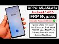 OPPO A5, A5i, A5x, A5 Pro, Google/FRP Bypass Android 14/15 | Quick Share &amp; *#899# Not Working 2026