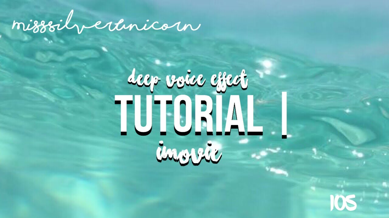 Deep Voice Effect IMovie YouTube