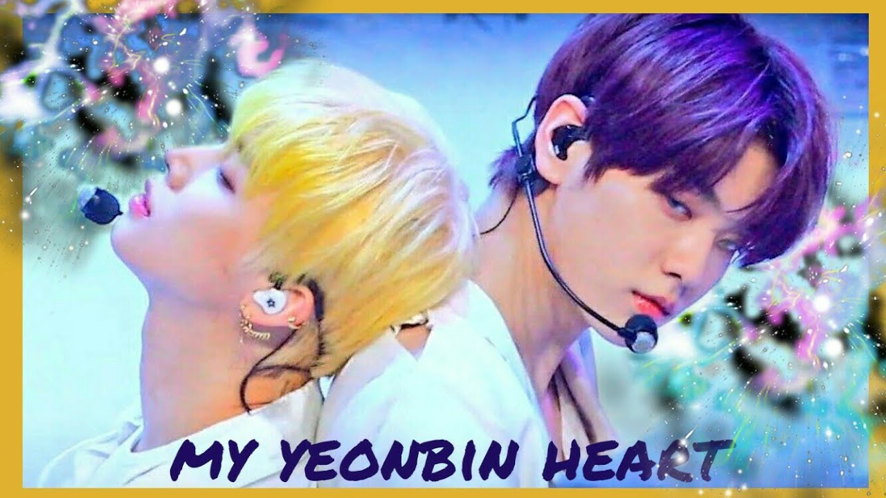 my yeonbin heart | YEONBIN MOMENTS №3