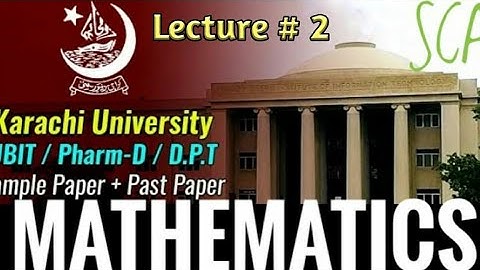 Karachi University entry Test Mathematics | 2022 Lecture # 2 | Sir Shahid