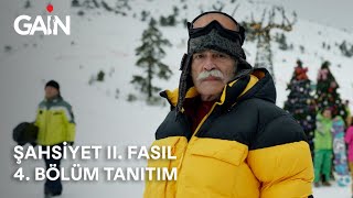 Şahsiyet II. Fasıl | 4. Bölüm Tanıtım | 26 Kasım'da GAİN’de!