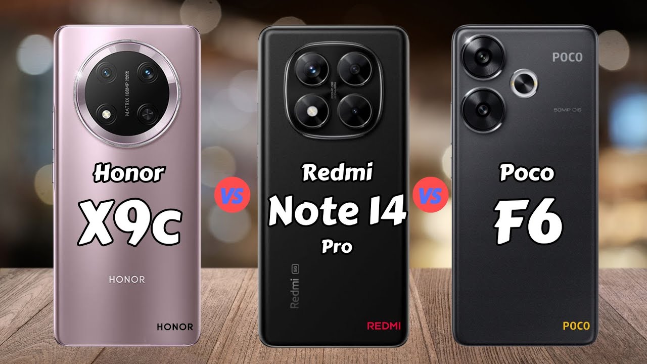 Honor X9c vs Redmi Note 14 Pro vs Poco F6 | Full Comparison: Specs, Antutu, Camera & More!