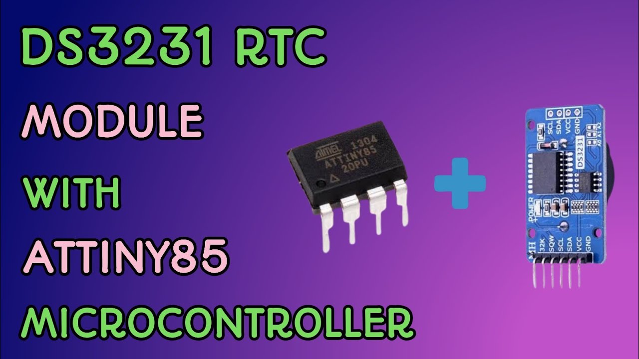 DS3231 RTC Module with Attiny85 Microcontroller without any RTC library ...