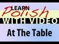 Learn Polish with Video - At the Table