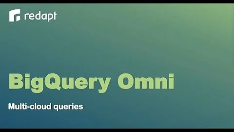 Multi-Cloud Queries using GCP BigQuery Omni, with Redapt