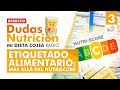 Directo #DudasNutrición 3: Etiquetado, hay vida más allá de nutriscore, tipos de azúcar