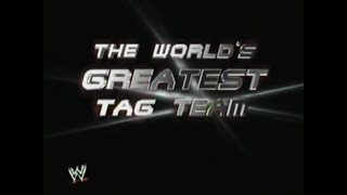 The World's Greatest Tag Team's 2003 Titantron Entrance Video feat. "Heroes" Theme [HD]