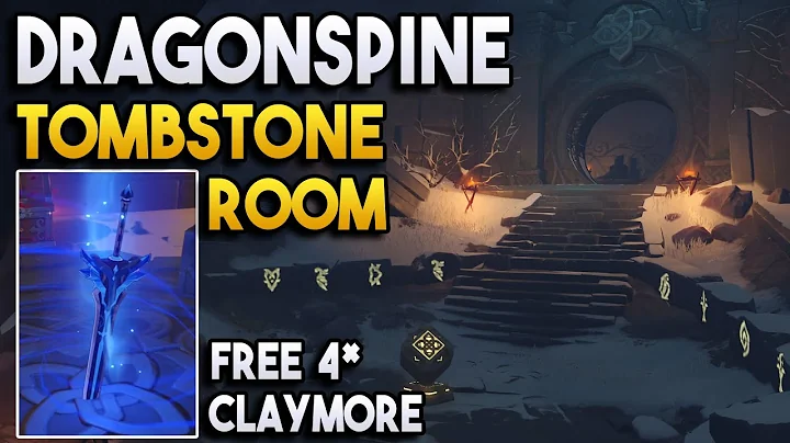 Dragonspine TombStone Room + FREE 4* Claymore! - World Quests and Puzzles -【Genshin Impact】 - DayDayNews