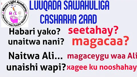 barashada luuqada sawahiliga casharka 2aad @moon-light-academy kiswahili some la bili.